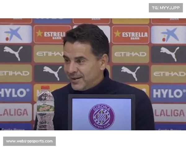 赫罗纳点球战术成熟，瓦纳特成关键先生